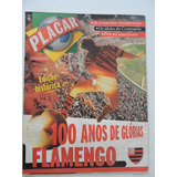 Placar #1109-a Flamengo : 100 Anos De Glórias - Sem Poster