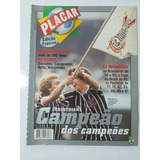 Placar Edição Especial Corinthians Campeão Dos Campeões 1999