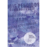 Plinio Marcos - Obras Teatrais - Vol. 2: Noites Sujas, De Marcos, Plinio. Editora Funarte, Capa Mole, Edição 1ª Edição 2016 Em Português