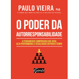 Poder Da Autorresponsabilidade Paulo Vieira Editora Gente