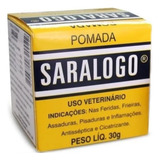 Pomada Saralogo 30g Antisséptica Cicatrizante Cães Gatos Aic
