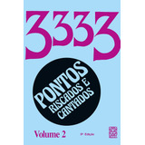 Pontos Riscados E Cantados: 3333 Vol - 02, De Vários Autores. Pallas Editora E Distribuidora Ltda., Capa Mole Em Português, 2006