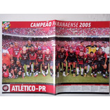 Poster Do Atletico Pr Campeão Paranaense 2005 E Asa E Gremio