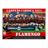 Poster Do Flamengo - Campeão Carioca 2024 [20x30cm]