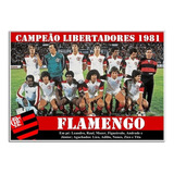 Poster Do Flamengo - Campeão Libertadores 1981