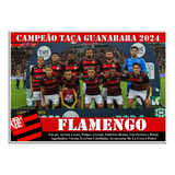 Poster Do Flamengo - Campeão Taça Guanabara 2024 [20x30cm]