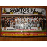 Poster Santos Tri Campeão Paulista 2012 Poster Lance