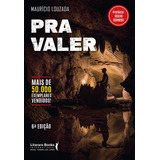 Pra Valer, De Louzada, Maurício. Editorial Literare Books International Ltda, Tapa Mole En Português, 2021