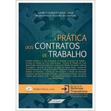 Prática Dos Contratos De Trabalho, Á, De Mauricio Dorneles Cândia Junior. Editora Contemplar, Capa Mole Em Português