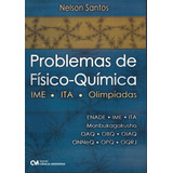 Problemas De Fisico-quimica - Ime, Ata, Olimpiadas