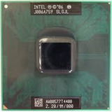 Processador Intel Mobile Dual Core T4400 2.20 800mhz Slgjl