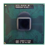 Processador Intel Mobile T4500 Dual Core Slgzc 2.3 / 1m/ 800