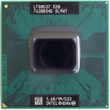 Processador Notebook Intel Celeron M 520 1.60ghz - Ppga478