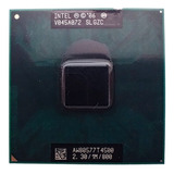 Processador Slgzc Intel T4500 Noteb Hp Cq 620 - Usado 100%
