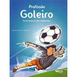 Profissão Goleiro