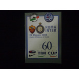 Programa Lega Calcio 2008 - Roma X Inter Tim Cup