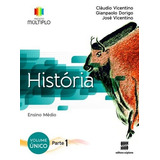Projeto Multiplo - História, De Vicentino, Cláudio. Editorial Somos Sistema De Ensino, Tapa Mole En Português, 2014