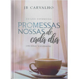 Promessas Nossas De Cada Dia, De Jb Carvalho. Editora Chara Em Português