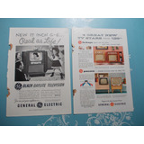 Propaganda Vintage (kit De 2). Televisor General Electric 4 