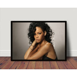 Quadro / Poster C Moldura Sexy Rihanna Musa Pop P4967