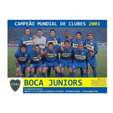Quadro 20x30: Boca Juniors Tri Campeão Mundial Interc. 2003