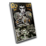 Quadro Al Pacino Dinheiro C/moldura