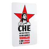 Quadro De Metal Che Guevara Frase Orgulho Esquerda Presente
