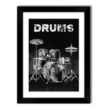 Quadro Decorativo Bateria Drums Música Rock Poster Moldu A3