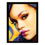 Quadro Decorativo Rihanna Poster Arte Com Moldura 33x43cm