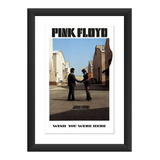 Quadro Pink Floyd Wish You Were Here Album Decorar Rock Band