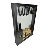 Quadro Porta Rolhas Luxo - Wine - 150 Rolhas - Lindo