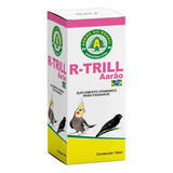 R-trill 10ml Aarão - Suplemento Vitaminíco Para Pássaros