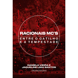 Racionais Mc S - Entre O Gatilho E A Tempestade-perspectiva
