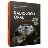 Radiologia Oral: Texto E Atlas, De Watanabe, Plauto Christopher Aranha. Editorial Editora Manole Ltda, Capa Dura Em Português, 2021