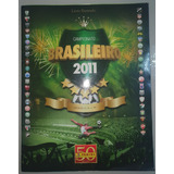 Raro Álbum Completo Campeonato Brasileiro 2011 Séries A E B