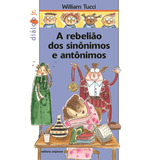 Rebelião Dos Sinônimos E Antônimos, De Tucci, William. Série Diálogo Júnior Editora Somos Sistema De Ensino, Capa Mole Em Português, 2004