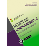 Redes De Computadores Ii: Níveis De Transporte E Rede, De Peres, André. Série Tekne Bookman Companhia Editora Ltda., Capa Mole Em Português, 2013