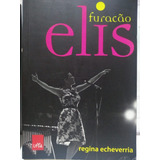 Regina Echeverria Furacão Elis
