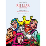 Rei Lear Em Cordel: Baseado Na Obra De William Shakespeare, De Haurélio, Marco. Editora Manole Ltda, Capa Mole Em Português, 2014