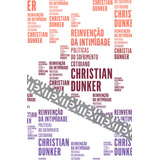 Reinvenção Da Intimidade: Políticas Do Sofrimento Cotidiano, De Dunker, Christian. Exit Editorial Ubu Editora Ltda Me, Tapa Mole En Português, 2017