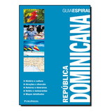 Republica Dominicana Espiral, De Aa Publishing. Editora Publifolha, Capa Mole Em Português, 2021