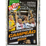 Rev. Poster Placar Corinthians Campeão Libertadores 2012