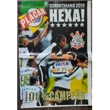 Rev. Poster Placar Corinthians Hexa Campeão Brasileiro 2015