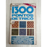Revista 1300 Pontos De Tricô - Mon Tricot - 5ª Edição