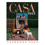 Revista Casa Vogue Edição 459 Março 2024 Anuário Yearbook