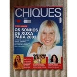 Revista Chiques C/ Xuxa,gisele,cláudia,ferraz,bombom,antonel