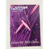 Revista Cisne Coleção 2009 Tricô Bordados Gráficos 12601