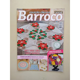 Revista Coleção Círculo Barroco 23 Crochê Gráficos B328