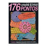 Revista Crochê & Tricô 176 Pontos Diagramas 82 Páginas