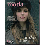 Revista Da Folha: Rita Wainer / Evo Morales / Moda 